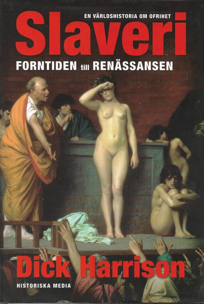 En världshistoria om ofrihet