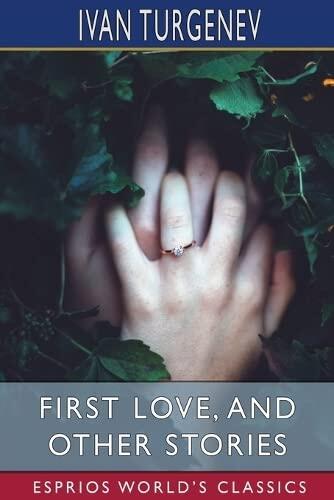 First Love and Other Stories