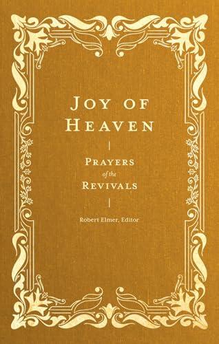 Joy of Heaven: Prayers of the Church