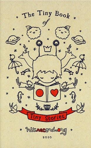 The Tiny Book of Tiny Stories 2010