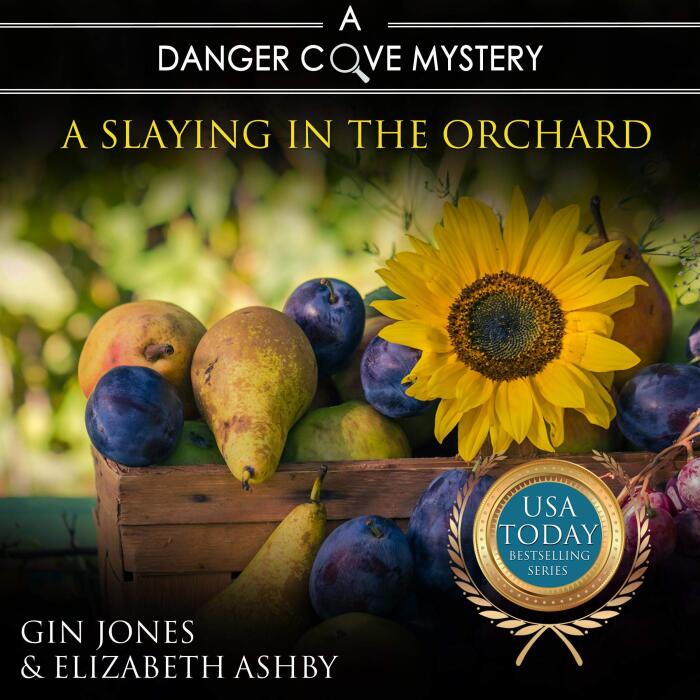 A Slaying in the Orchard: A Danger Cove Farmers' Market Mystery