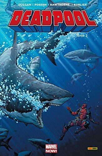 Deadpool, Tome 2: Il y a le Diable, le soleil et la mer