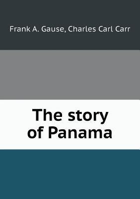 The Story of Panama