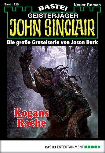 John Sinclair 1925: Kogans Rache