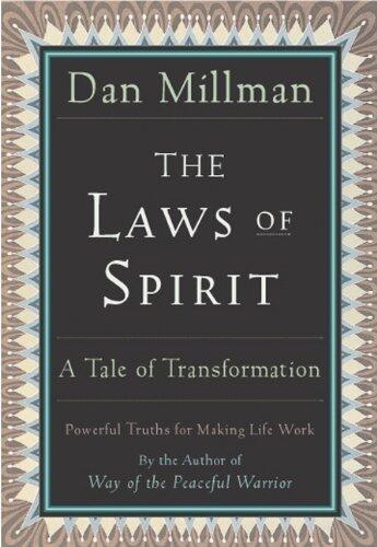 THE LAWS OF SPIRIT: A Tale of Transformation