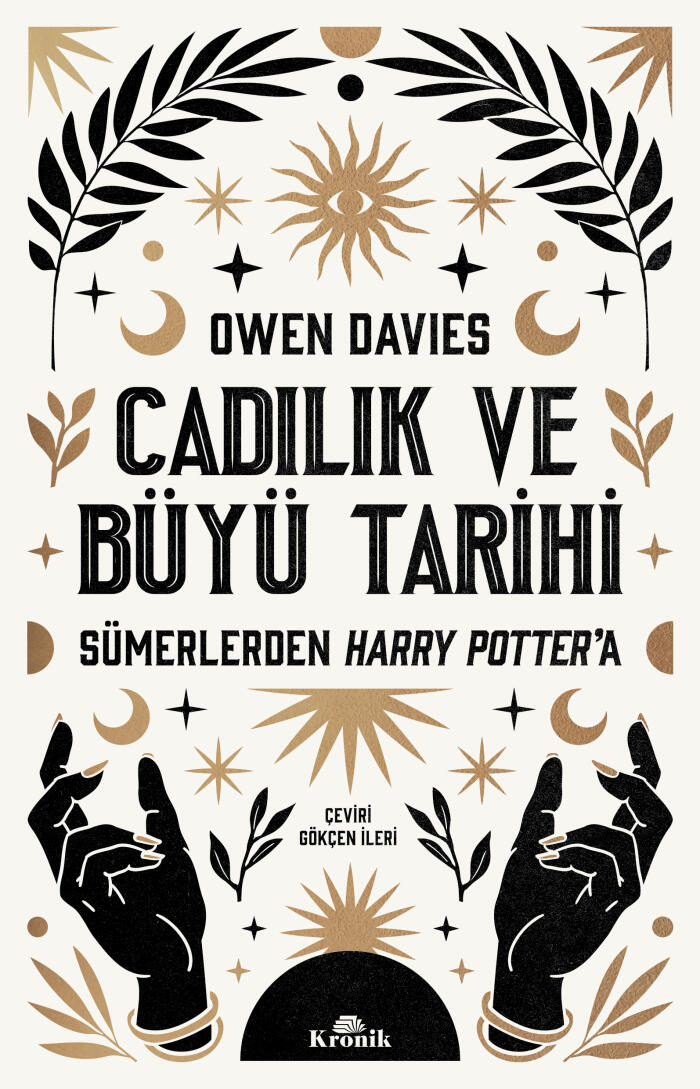 Cadılık ve Büyü Tarihi : Sümerlerden Harry Potter'a