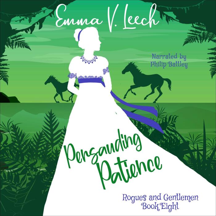 Persuading Patience: Rogues & Gentlemen, Book Eight