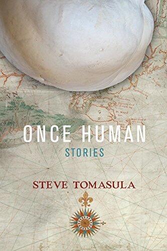 Once Human: Stories