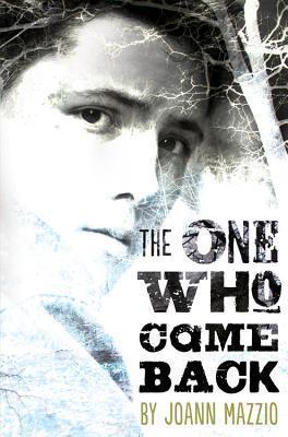 The One Who Came Back: A Gripping Young Adult Novel of Suspicion, Guilt, and Grief