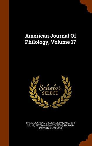 American Journal Of Philology, Volume 17