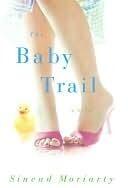 The Baby Trail