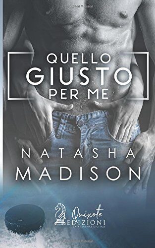 Quello giusto per me