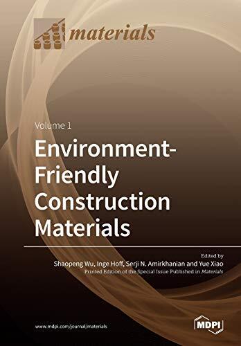Environment-Friendly Construction Materials (Volume 1)