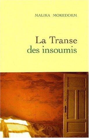 La Transe des insoumis