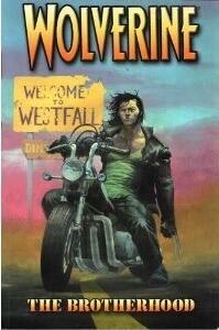 Wolverine Vol. 1: Brotherhood