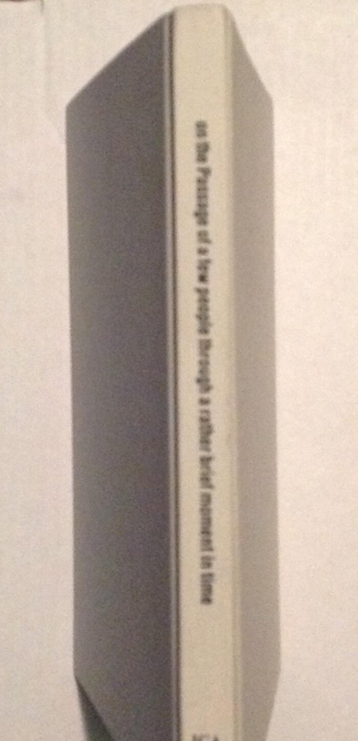 On the Passage of a Few People Through a Rather Brief Moment in Time: The Situationist International (First edition)