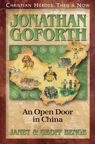 Jonathan Goforth: An Open Door in China