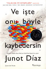 Ve İşte Onu Böyle Kaybedersin