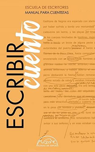 Escribir Cuento (Manual para Cuentistas)