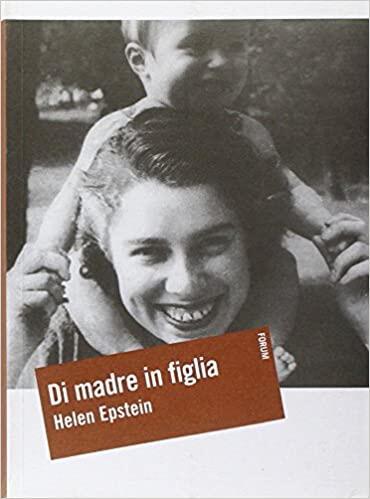 Di madre in figlia. Alla ricerca della storia di mia madre