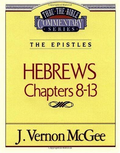 Thru the Bible Commentary Vol. 52: The Epistles