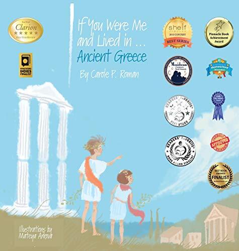 If You Were Me and Lived in... Ancient Greece (An Introduction to Civilizations Throughout Time)