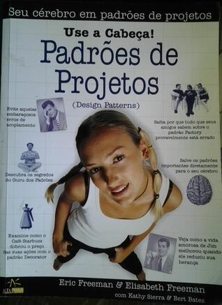 Use a cabeça! Padrões de Projetos