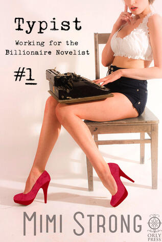 Typist #1, Working for the Billionaire Novelist