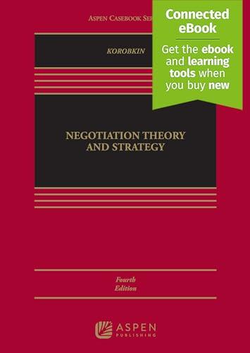 Negotiation Theory and Strategy: (Aspen Casebook)