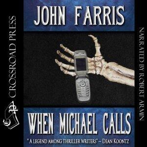 When Michael Calls