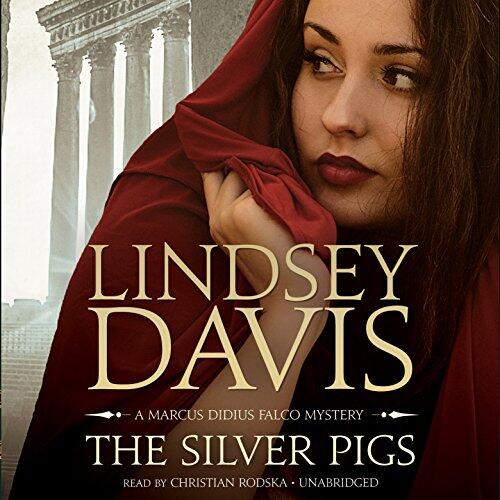 The Silver Pigs Lib/E (Marcus Didius Falco Mysteries