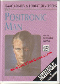 The Positronic Man