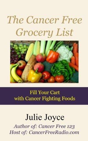 The Cancer Free Grocery List