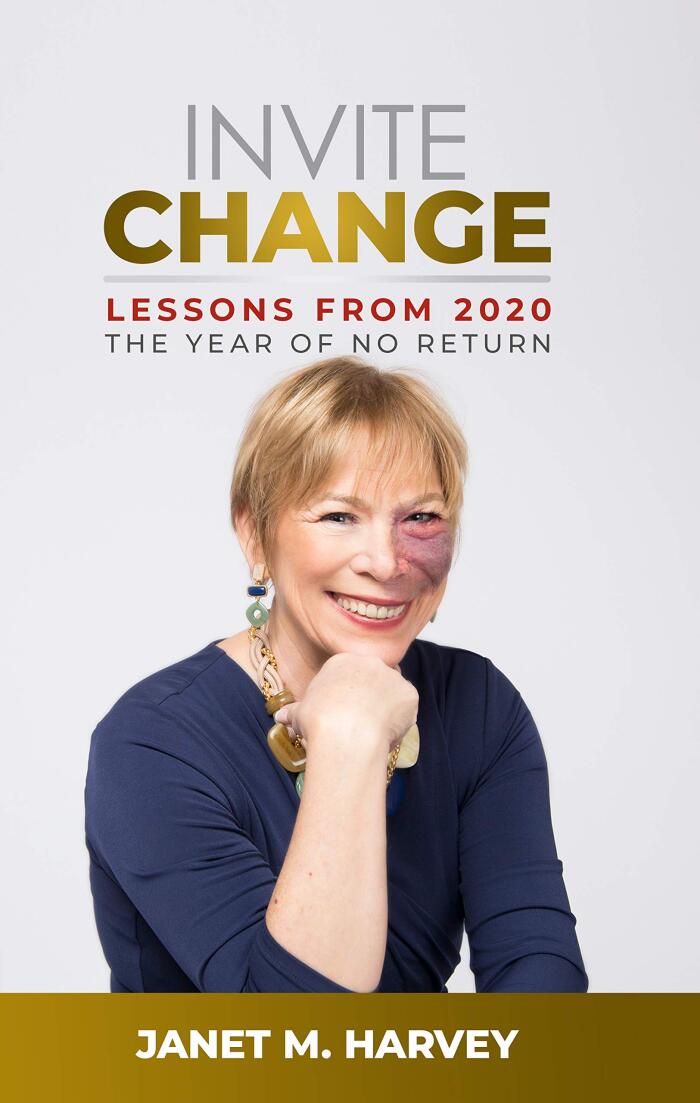 Invite Change (Lessons From 2020, The Year of No Return)
