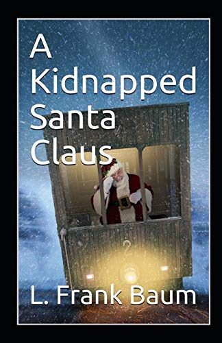 Life and Adventures of Santa Claus