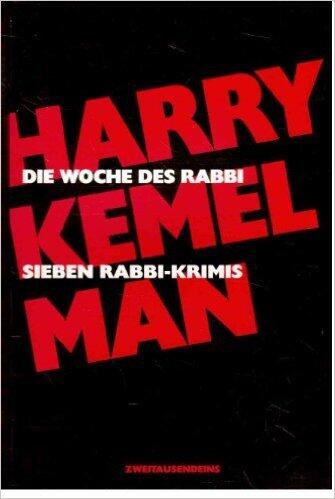 Die Woche des Rabbi : sieben Rabbi-Krimis