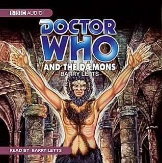 Doctor Who and the Daemons: A Classic Doctor Who Novel