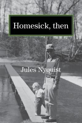 Homesick, then
