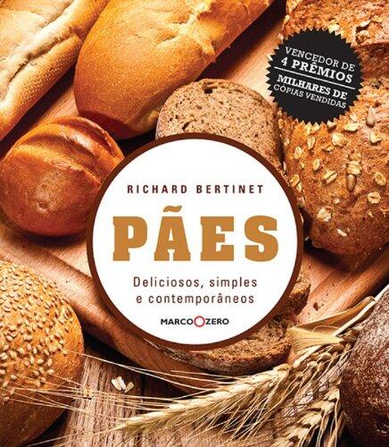 Paes - Deliciosos, Simples e Contemporaneos