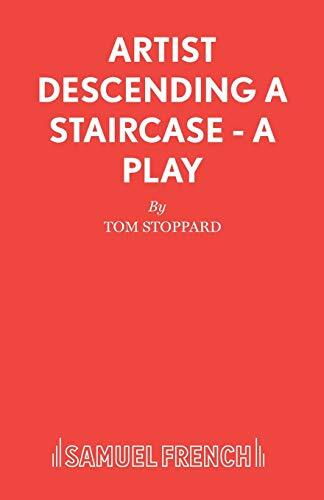 Artist Descending a Staircase: A Play