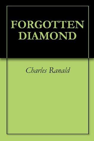 FORGOTTEN DIAMOND