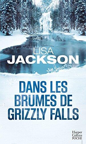 Dans les brumes de Grizzly Falls (HarperCollins Noir)