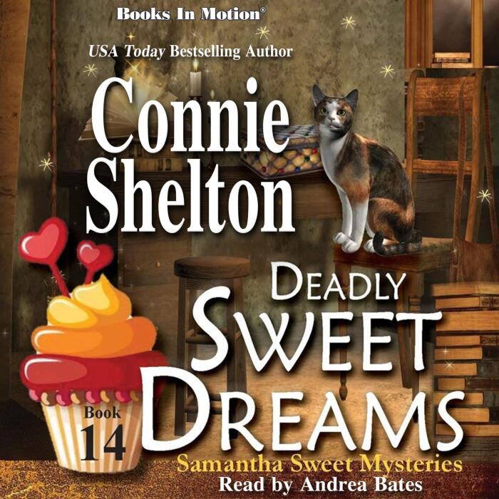 Deadly Sweet Dreams: Samantha Sweet Series, Book 14