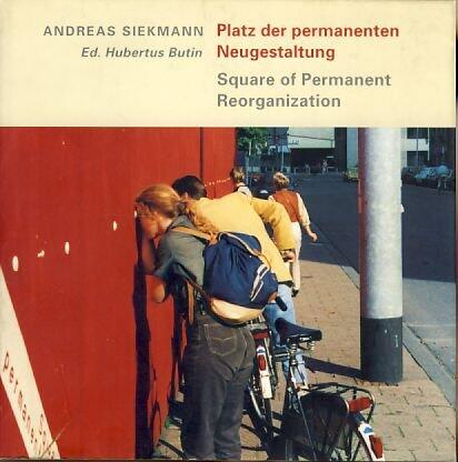 Andreeas Siekmann: Square of Permanent Reorganisation