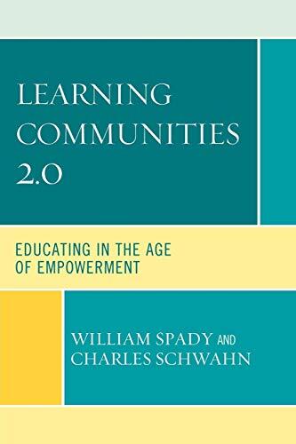 Learning Communities 2.0: Educating in the Age of Empowerment
