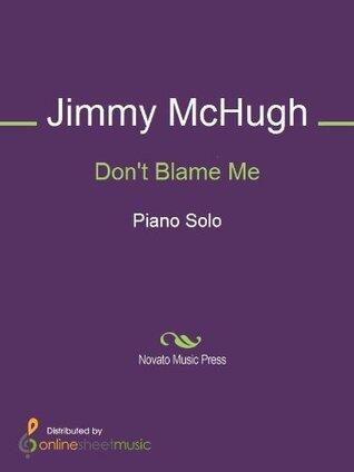 Don't Blame Me Sheet Music