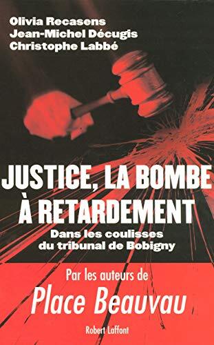 Justice: La Bombe à Retardement dans les Coulisse du Tribunal de Bobigny
