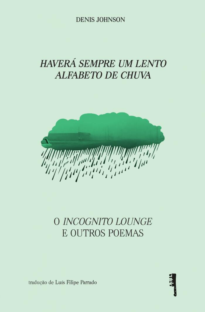 Haverá Sempre Um Lento Alfabeto de Chuva