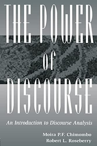 The Power of Discourse: An Introduction to Discourse Analysis
