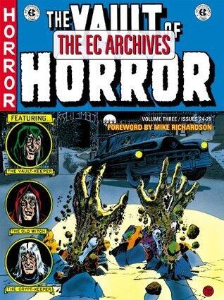 The EC Archives: The Vault of Horror Volume 3